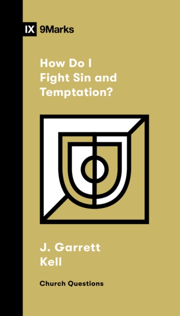 How Do I Fight Sin and Temptation?, EPUB eBook