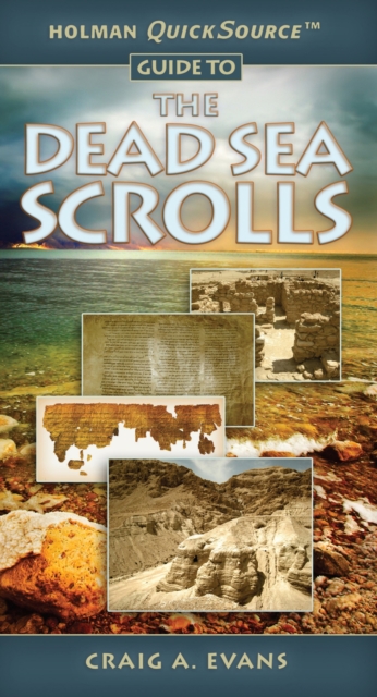 Holman QuickSource Guide to the Dead Sea Scrolls, EPUB eBook