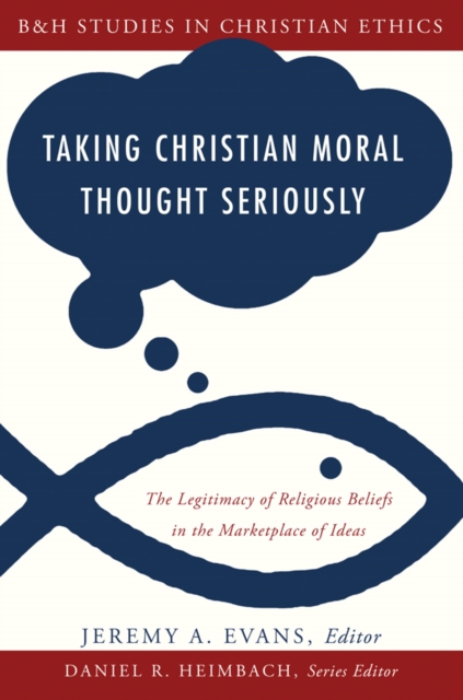 Taking Christian Moral Thought Seriously, EPUB eBook