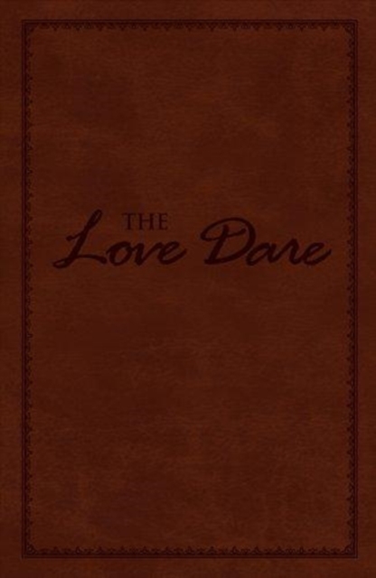 The Love Dare, LeatherTouch, Leather / fine binding Book