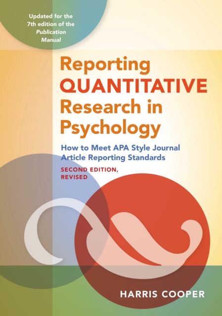 Reporting Quantitative Research in Psychology : How to Meet APA Style Journal Article Reporting Standards, Paperback / softback Book
