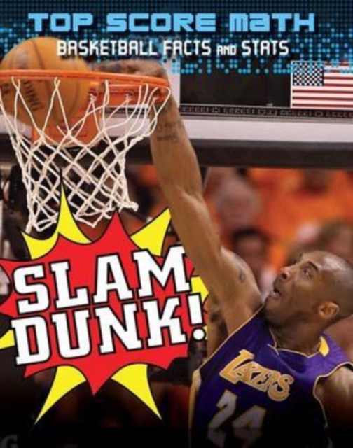 Slam Dunk! Basketball Facts and Stats, PDF eBook