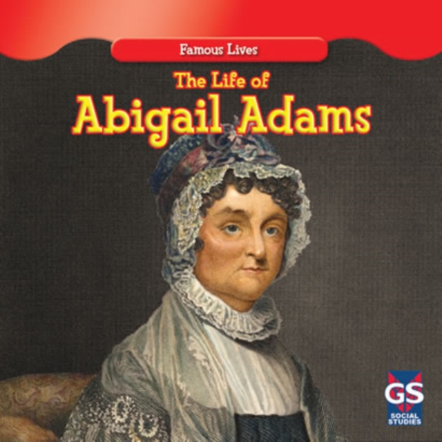 The Life of Abigail Adams, PDF eBook