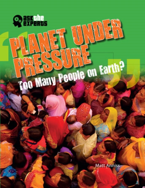 Planet Under Pressure: Too Many People on Earth?, PDF eBook