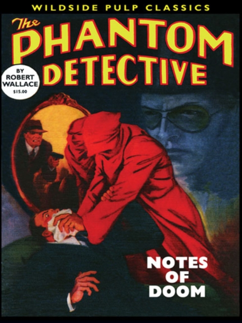 The Phantom Detective : Notes of Doom, EPUB eBook