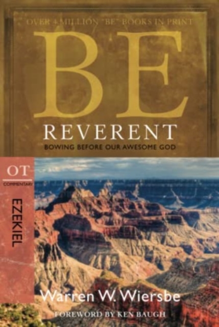 Be Reverent : Bowing Before Our Awesome God, Paperback / softback Book