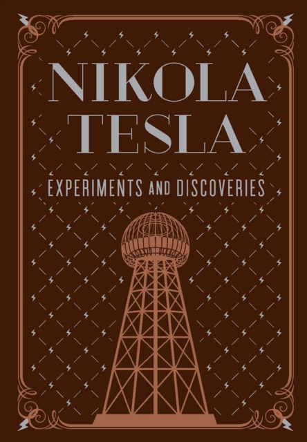 Nikola Tesla : Experiments and Discoveries, EPUB eBook