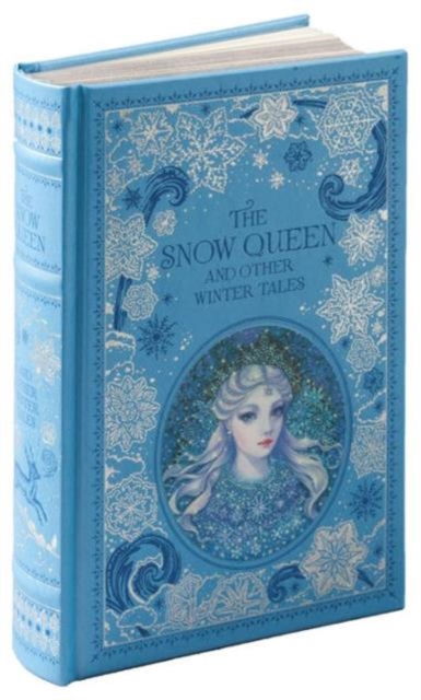 The Snow Queen and Other Winter Tales (Barnes & Noble Collectible Editions), Hardback Book