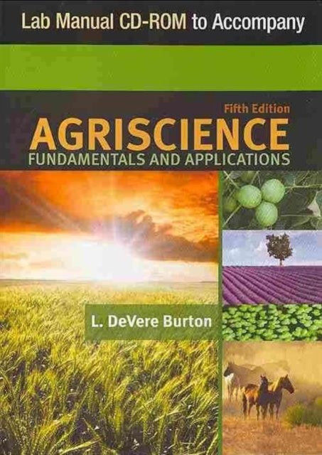 Lab Manual CD-ROM for Burton's Agriscience Fundamentals and Applications, 5th, Electronic book text Book