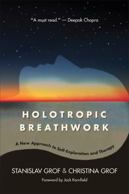 Holotropic Breathwork : A New Approach to Self-Exploration and Therapy, EPUB eBook