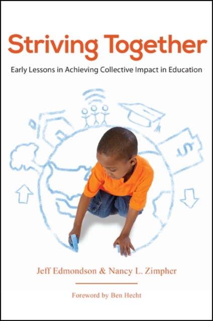 Striving Together : Early Lessons in Achieving Collective Impact in Education, EPUB eBook