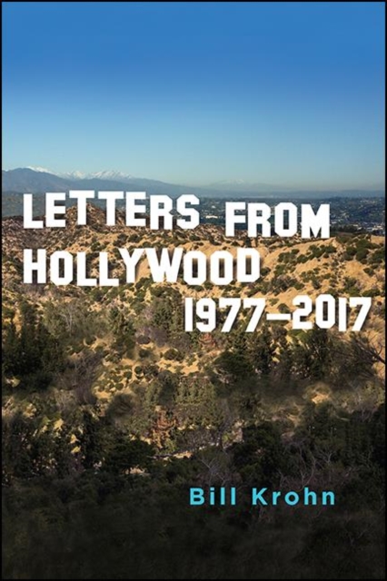 Letters from Hollywood : 1977-2017, EPUB eBook