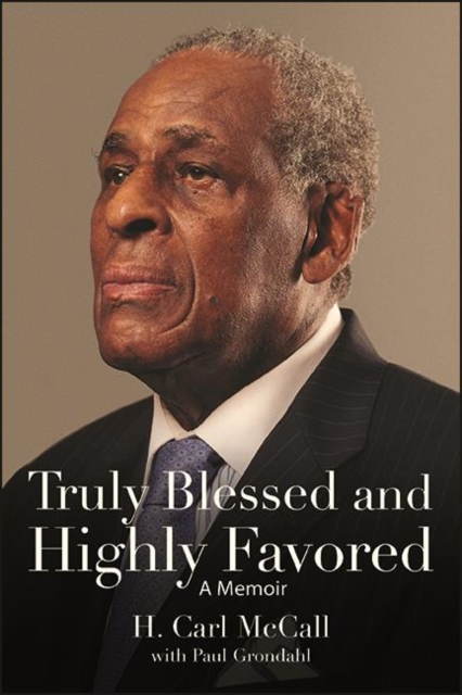 Truly Blessed and Highly Favored : A Memoir, EPUB eBook