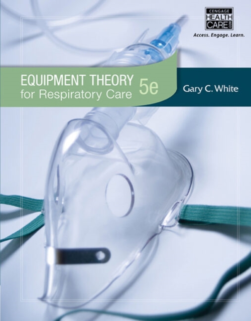 Workbook for White's Equipment Theory for Respiratory Care, 5th, Paperback / softback Book