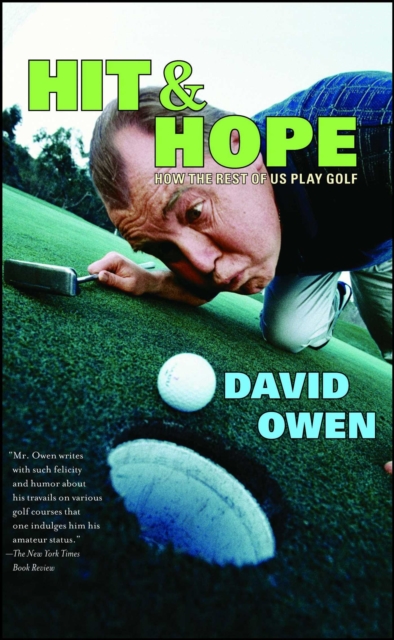 Hit & Hope : How the Rest of Us Play Golf, EPUB eBook