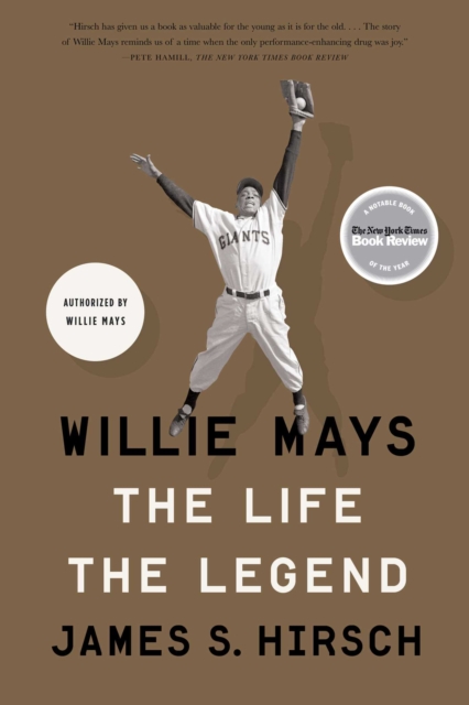 Willie Mays : The Life, The Legend, EPUB eBook