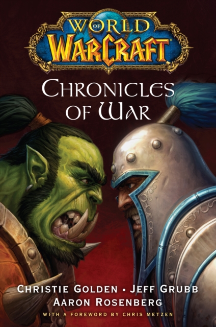 World of Warcraft: Chronicles of War, Paperback Book