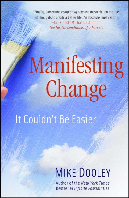 Manifesting Change : It Couldn't Be Easier, EPUB eBook