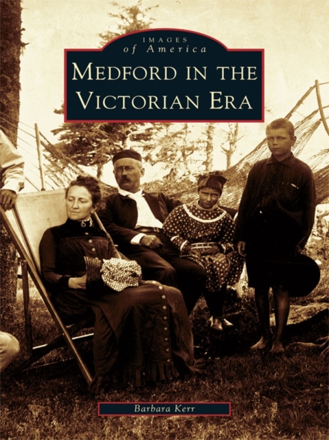 Medford in the Victorian Era, EPUB eBook