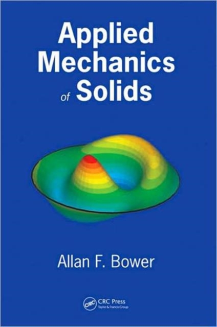 Applied Mechanics of Solids, Hardback Book