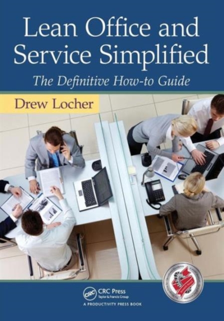 Lean Office and Service Simplified : The Definitive How-To Guide, Paperback / softback Book
