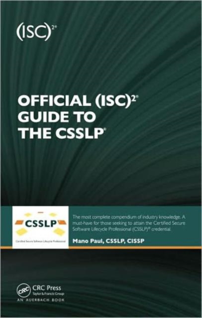 Official (ISC)2 Guide to the CSSLP, Hardback Book