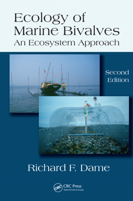 Ecology of Marine Bivalves : An Ecosystem Approach, Second Edition, PDF eBook