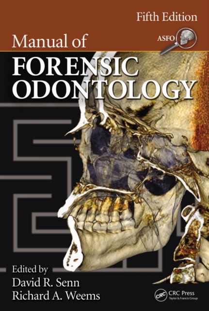 Manual of Forensic Odontology, PDF eBook