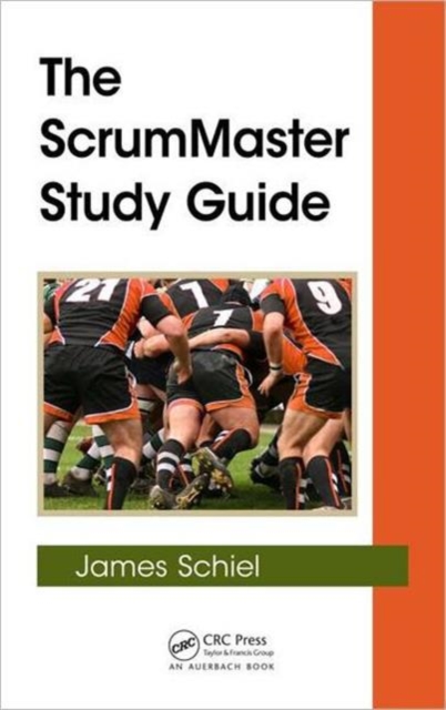 The ScrumMaster Study Guide, Hardback Book