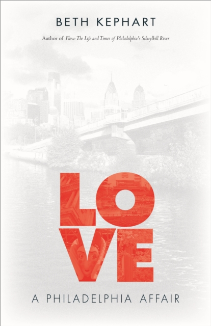 Love : A Philadelphia Affair, Paperback / softback Book