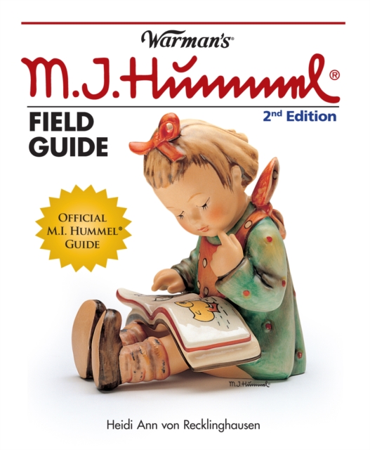 Warman's Hummel Field Guide : Values and Identification, Paperback Book