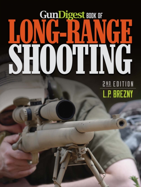 Gun Digest Book of Long-Range Shooting, EPUB eBook