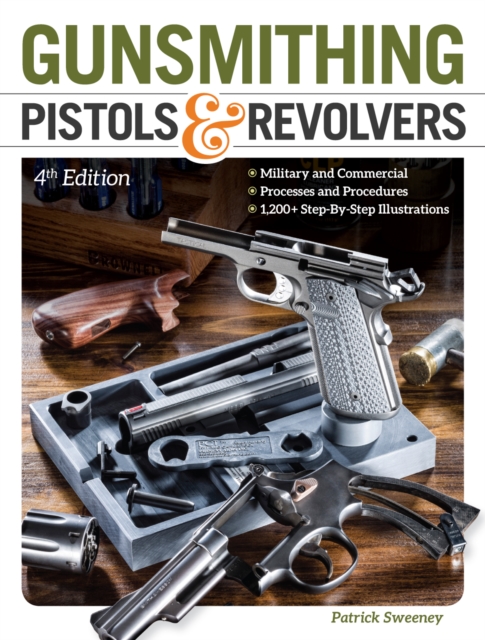 Gunsmithing Pistols & Revolvers, PDF eBook