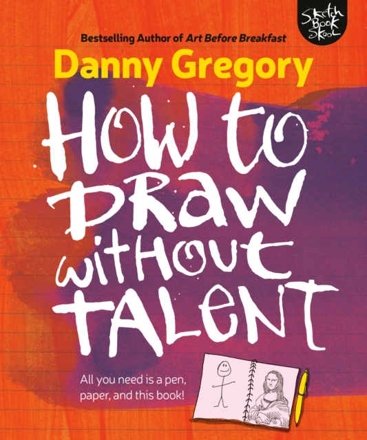 How to Draw Without Talent, Paperback / softback Book