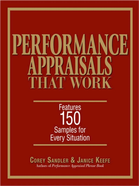 Performance Appraisals That Work : Features 150 Samples for Every Situation, EPUB eBook