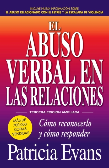 El abuso verbal en las relaciones (The Verbally Abusive Relationship) : Como reconocerlo y como responder, EPUB eBook
