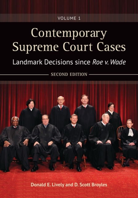 Contemporary Supreme Court Cases : Landmark Decisions since Roe v. Wade [2 volumes], Multiple-component retail product Book