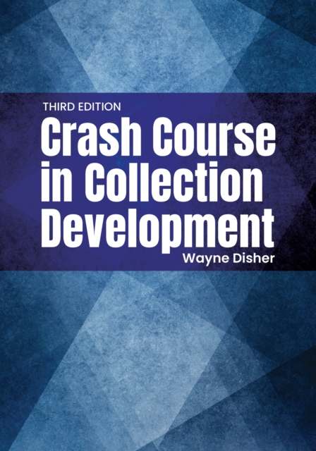 Crash Course in Collection Development, PDF eBook