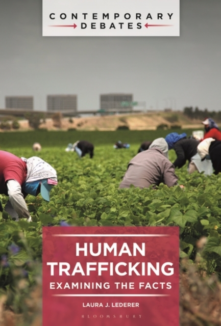 Human Trafficking : Examining the Facts, Hardback Book