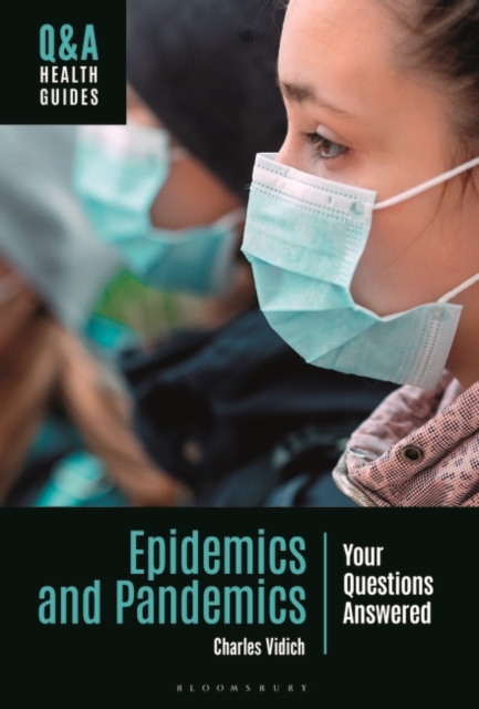 Epidemics and Pandemics : Your Questions Answered, Hardback Book