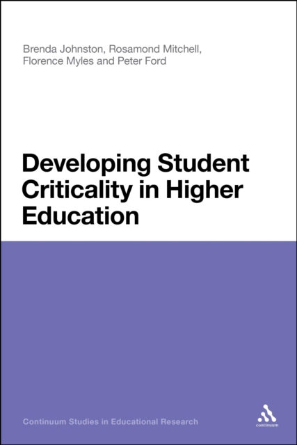 Developing Student Criticality in Higher Education : Undergraduate Learning in the Arts and Social Sciences, PDF eBook