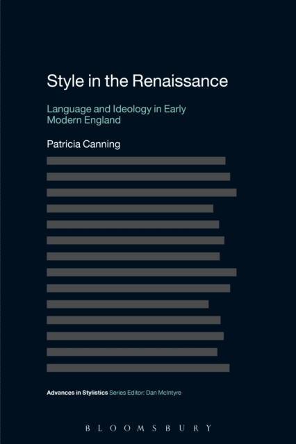 Style in the Renaissance : Language and Ideology in Early Modern England, EPUB eBook
