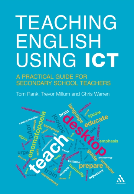Teaching English Using ICT : A Practical Guide for Secondary School Teachers, EPUB eBook