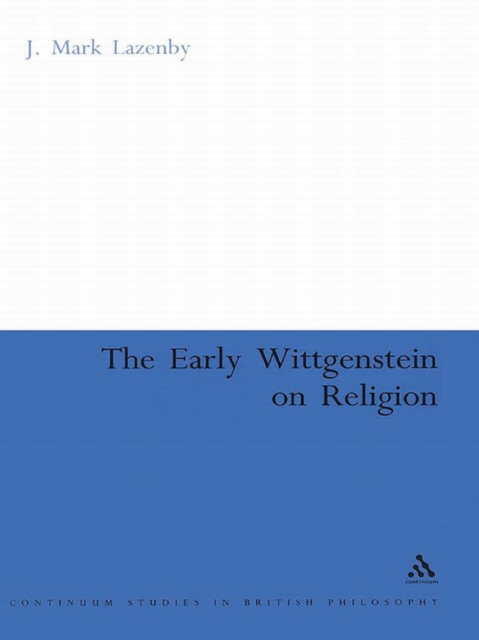 The Early Wittgenstein on Religion, EPUB eBook