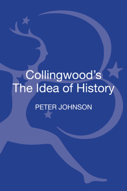 Collingwood's The Idea of History : A Reader's Guide, EPUB eBook
