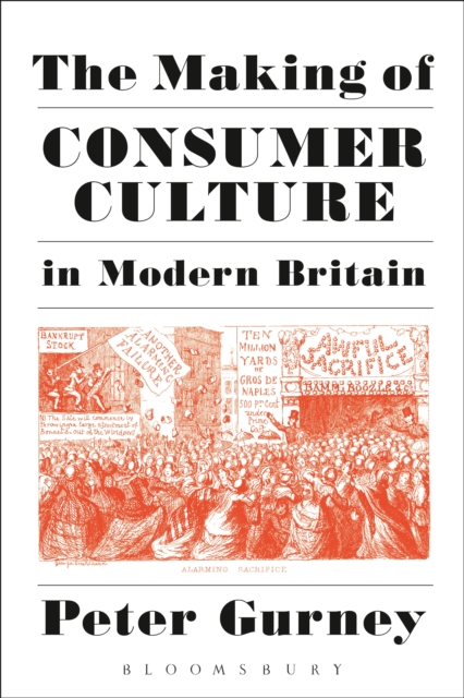 The Making of Consumer Culture in Modern Britain, EPUB eBook