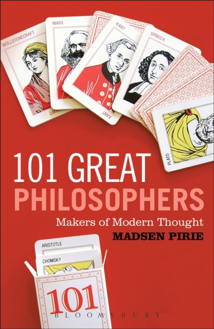 101 Great Philosophers : Makers of Modern Thought, EPUB eBook