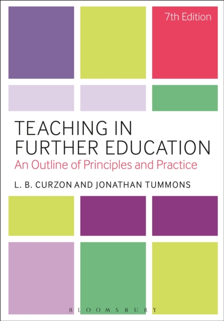 Teaching in Further Education : An Outline of Principles and Practice, Paperback / softback Book