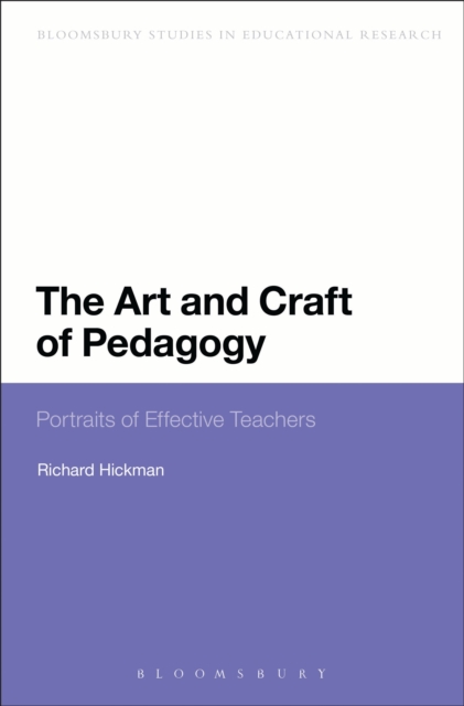The Art and Craft of Pedagogy : Portraits of Effective Teachers, PDF eBook