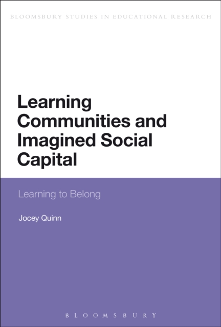 Learning Communities and Imagined Social Capital : Learning to Belong, PDF eBook